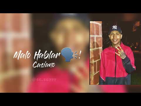 Malo Hablar🗣! | Casianito (Letra)