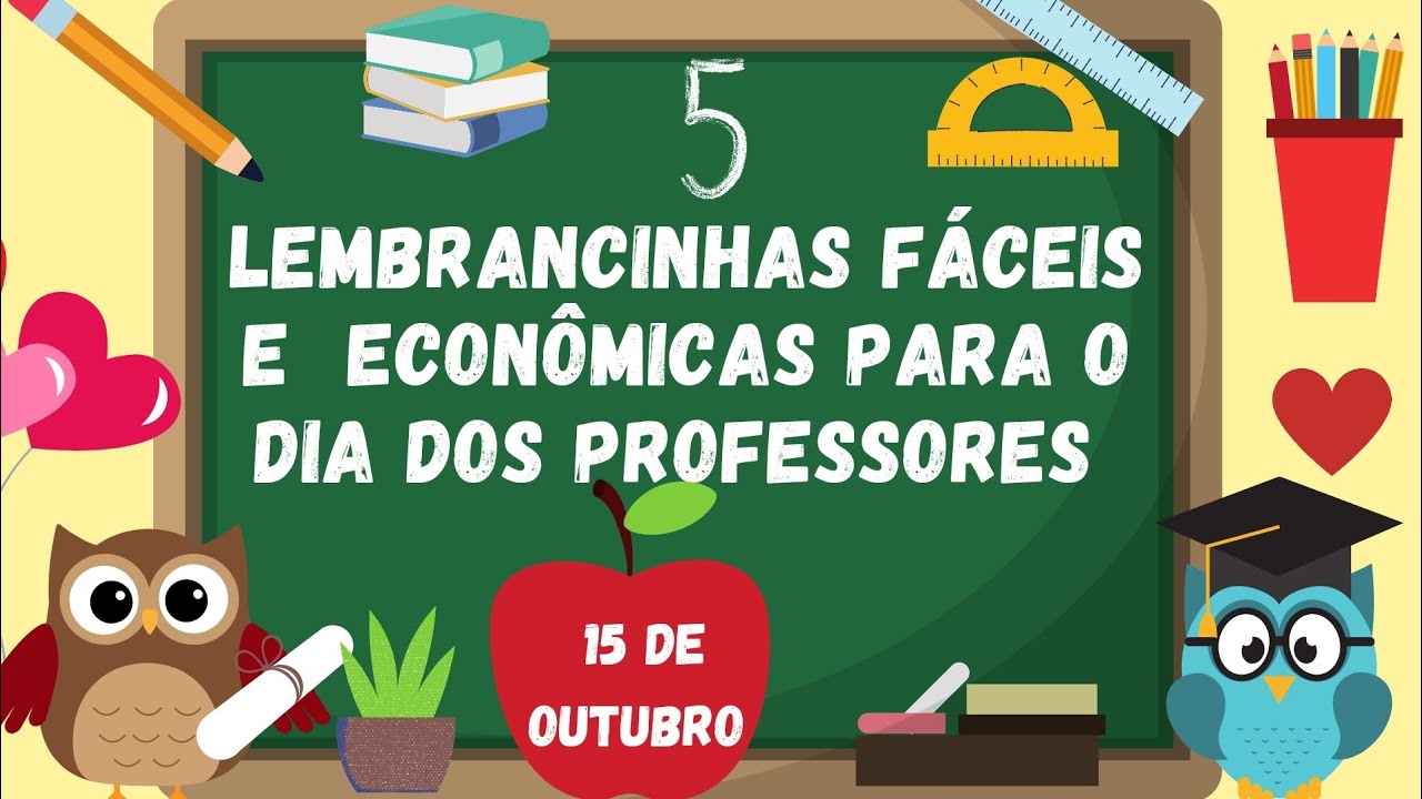 ✔5 Lembrancinhas Fáceis e Econômicas para o Dia dos Professores👩🏿‍🏫👨🏻‍🏫💖💖