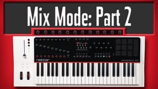 Nektar Panorama P4 Mix Mode: Part 2 (Reason 6.5)