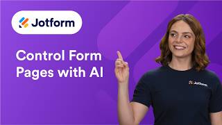 How to Control Form Pages with Jotform AI