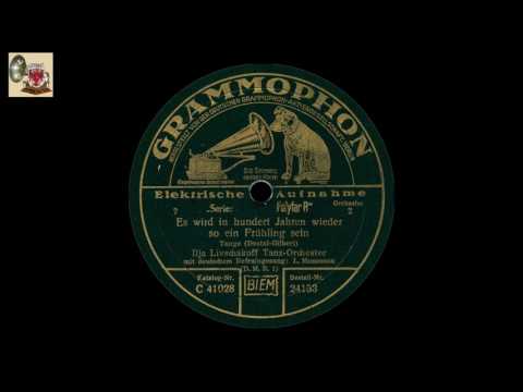 Es wird in hundert Jahren wieder so ein Frühling sein - I. Livschakoff - L. Monosson