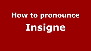 How to pronounce Insigne