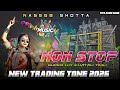 NASEEB SHOTTA NON STOP TIMLI SONG TRADING TONE 2026 NASEEB STAR BAND