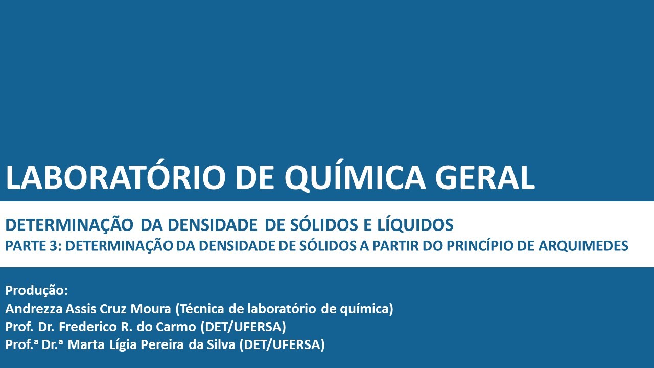 [LQG - Prática 3, p. 3] - Determinação da densidade de sólidos usando o princípio de Arquimedes