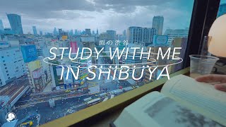 2-HOUR STUDY WITH ME🌦️ / rain sound / A Rainy Day in Shibuya, Tokyo / with countdown+alarm