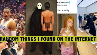 Random Things I Found on The Internet | Russell Westbrook Called Boy Kanye West Ice Spice + more