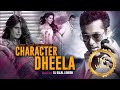 Character Dheela Hai Club Remix DJ Dalal London Salman Khan Zarine Khan Pritam EDM Music
