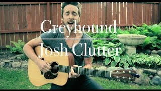 Josh Clutter - Greyhound // Single Shot Sessions.
