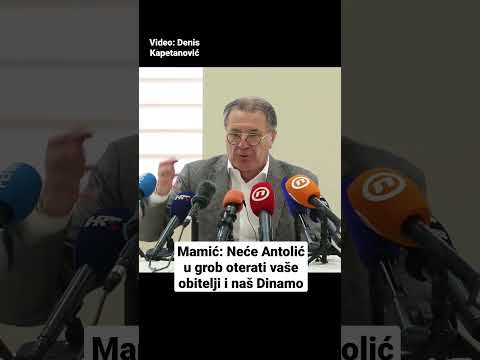 Mamić: Neće Antolić u grob oterati vaše obitelji i naš Dinamo #shorts