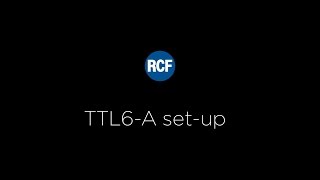 RCF TTL6-A Line array active speaker - Tutorial english language