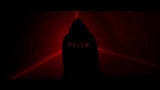 Prism Music Video