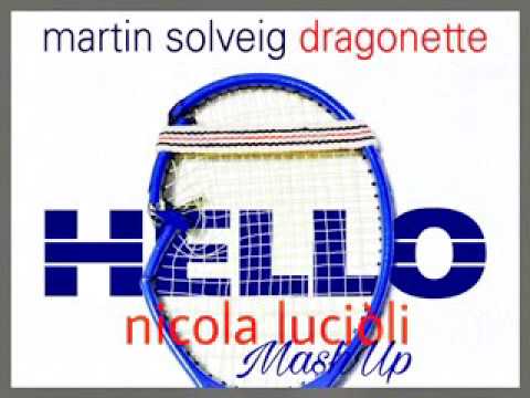 Martin Solveig ft. Dragonette  - Hello (NICOLA LUCIòLI MashUp 2016)