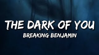 The Dark of You Türkçe Çeviri - Breaking Benjamin