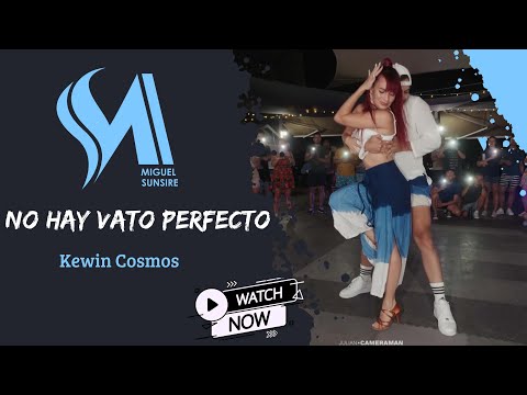 Miguel y Sunsire Bachata Un Vato Perfecto - Kewin Cosmos