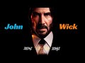 John Wick Chapter 1 - 4  All Theme Songs Mix