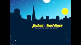 Joshua Karl Injex - The Sun The Moon The Stars (Moonchild Remix)