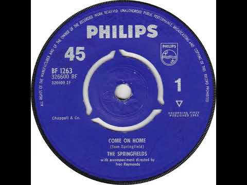 UK New Entry 1963 (157) The Springfields - Come On Home