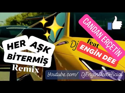 Candan Erçetin - Her Aşk Bitermiş / Remix : Dj Engin Dee