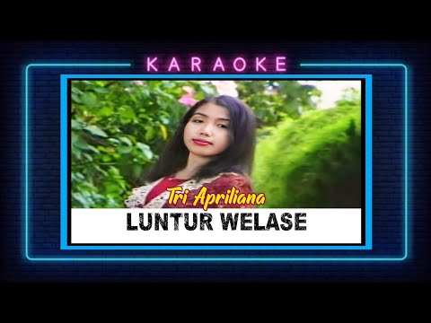 Tri Apriliana - Luntur Welase  || Karaoke No Vocal || Kendang Kempul Banyuwangi