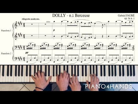 G. Fauré - 1. Berceuse from "Dolly" suite op. 56 for Piano 4 hands