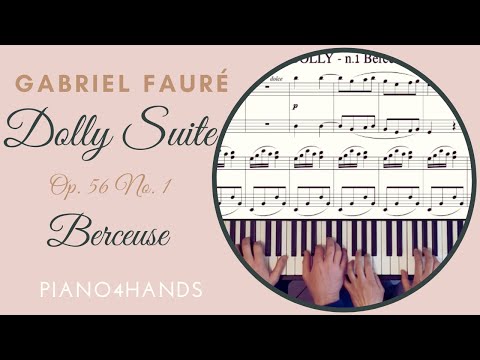 G. Fauré - Berceuse from "Dolly" suite op. 56 n. 1 for Piano 4 hands
