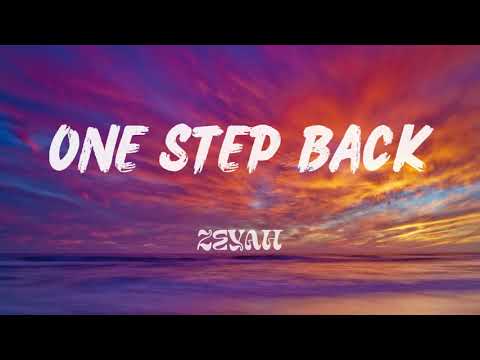 Zeyah - One Step Back (Lyric Video)