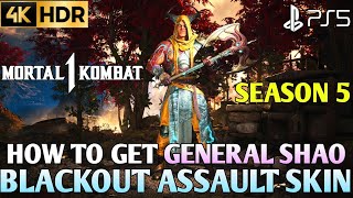 How to Get Blackout Assault General Shao Skin MORTAL KOMBAT 1 General Shao Skin | MK1 Season 5 Skins