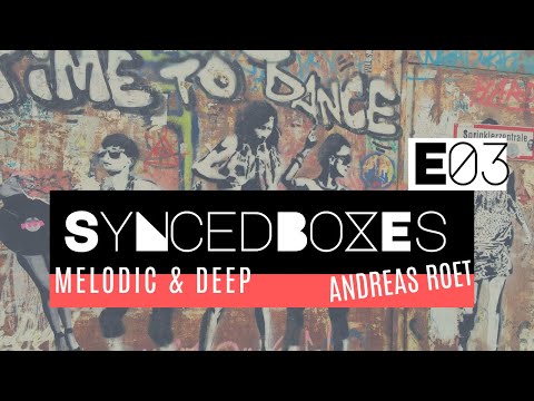 SYNCED BOXES E03 - Melodic & Deep / DAWless / Live Performance by Andreas...