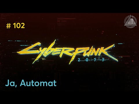 Cyberpunk 2077 PC |Ja, Automat odc.102 | LZ