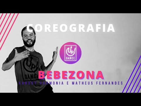 Bebezona - Xanddy Harmonia e Matheus Fernandes - Coreografia - Up! Dance