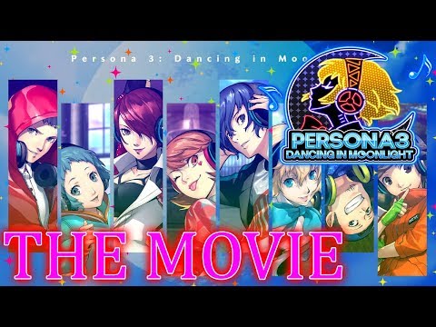Persona 3 Dancing in Moonlight THE MOVIE