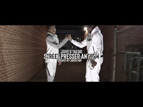 J5ive x Taeski - Street Presser Anthem (OFFICIAL VIDEO)