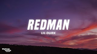 Lil Durk - Redman (Lyrics)