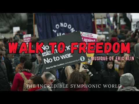 WALK TO FREEDOM | Eric Blin | Orchestre Symphonique