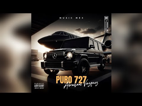 Puro 727-Abraham Vazquez (Estreno)