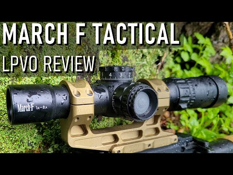 March F Tactical D8V24FIML LPVO Scope Review