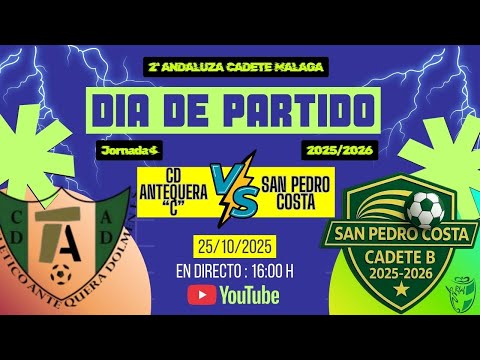 CD ANTEQUERA "C" vs SAN PEDRO COSTA - 25/10/2025