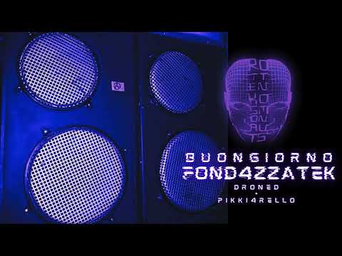 LIVESET ELEKTRO ACID TEK - BUONGIORNO FND4ZTEK by DRONED +  PIKKIARELLO // RK127 SOUNDSYSTEM