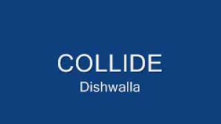 COLLIDE - Dishwalla
