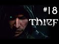 Thief - Ghost Walkthrough Part 18 - Chapter 8: The ...