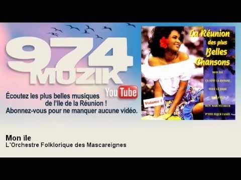 L'Orchestre Folklorique des Mascareignes - Mon île - 974Muzik