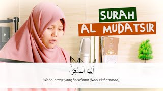 Download lagu Murotal Alquran Surah Al-Muddatsir dan Terjemahan Oleh Yosi Nofita Sari mp3