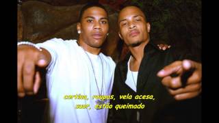 T.I. ft. Nelly - This Time Of Night [Legendado]