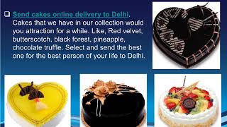 Send Flowers and Cakes online to Delhi