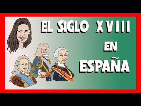 THE 18TH CENTURY IN SPAIN - The Bourbons[EXPLANATION]