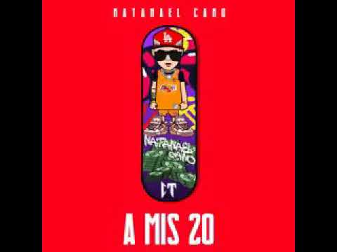 A mis 20 natanael cano