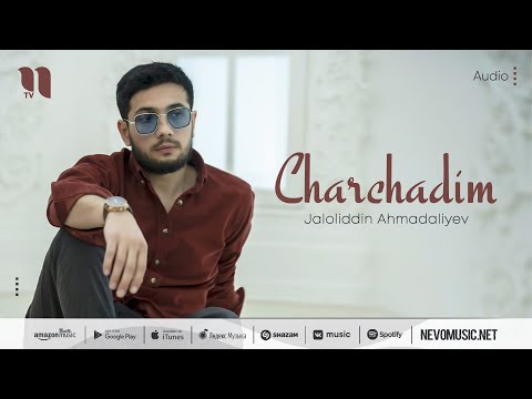 Jaloliddin Ahmadaliyev - Charchadim (Official Music Video)