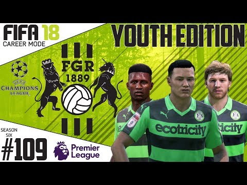 Fifa 18 Career Mode  - Youth Edition - Forest Green Rovers - EP 109