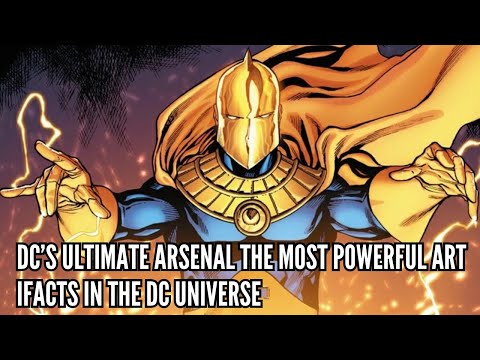 DC’s Ultimate Arsenal The Most Powerful Artifacts in the DC Universe