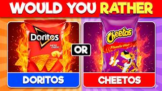 Would You Rather...? Junk Food & Snacks 🍔🍟